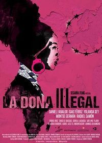 Незаконная женщина (2020) La dona il·legal