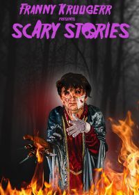 Страшные истории от Фрэнни Крюгер (2022) Franny Kruugerr presents Scary Stories