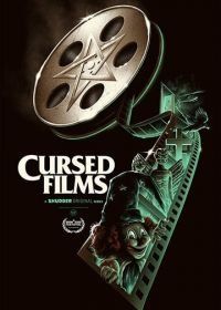 Проклятые фильмы (2020) Cursed Films