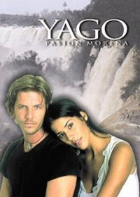 Яго, темная страсть (2001) Yago, pasión morena