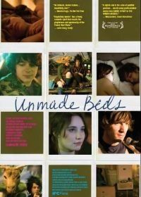 Неубранные постели (2009) Unmade Beds