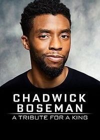Чедвик Боузман: дань уважения королю (2020) Chadwick Boseman: A Tribute for a King