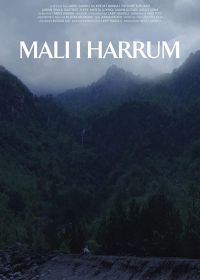 Проклятая гора (2018) Mali i Harrum