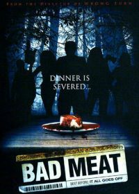 Тухлое мясо (2011) Bad Meat