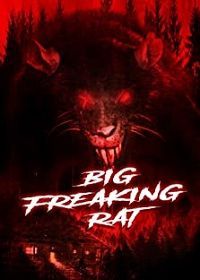 Большая жуткая крыса (2020) Big Freaking Rat