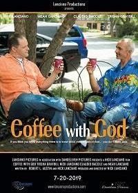 Кофе с Богом (2019) Coffee with God