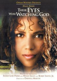 Их глаза видели Бога (2005) Their Eyes Were Watching God