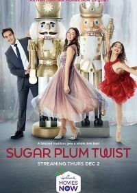 Сахарный поворот (2021) Sugar Plum Twist