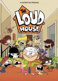 Мой шумный дом (2016) The Loud House
