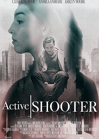 Бойня на 8-ом этаже (2020) Active Shooter / 8th Floor Massacre