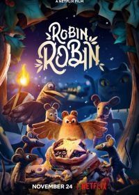 Робин (2021) Robin Robin