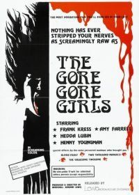 Несчастные девушки (1972) The Gore Gore Girls