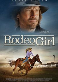 Девушка с родео (2016) Rodeo Girl