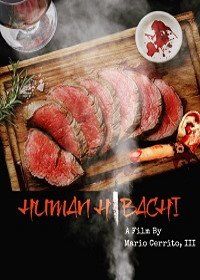 Человеческое хибачи (2020) Human Hibachi