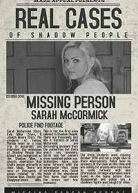 Люди-тени: История исчезновения Сары МакКормик (2018) Real Cases of Shadow People The Sarah McCormick Story