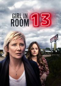 Девушка из номера 13 (2022) Girl in Room 13