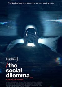 Социальная дилемма (2020) The Social Dilemma