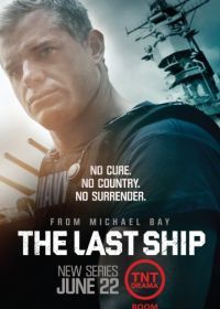 Последний корабль (2014) The Last Ship
