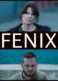 Феникс (2018) Fenix
