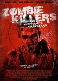 Убийцы зомби: Кладбище слонов (2015) Zombie Killers: Elephant's Graveyard