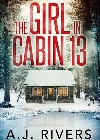 Девушка из домика 13 (2021) The Girl in Cabin 13