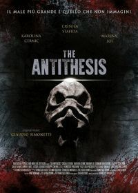 Антитезис (2018) The Antithesis