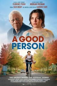 Хороший человек / A Good Person (2023)
