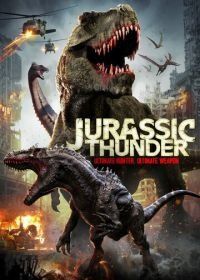 Гром юрского периода (2019) Jurassic Thunder