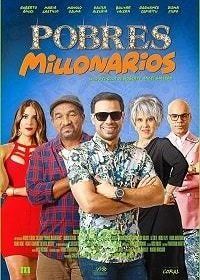 Бедные миллионеры (2018) Pobres Millonarios