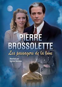 Пьер Броссолетт, или Пассажиры Луны (2015) Pierre Brossolette ou les passagers de la lune