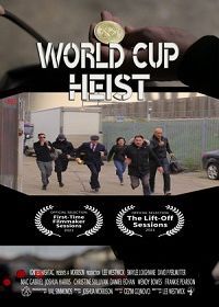 Кража Кубка Мира (2020) World Cup Heist