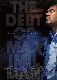 Долг Максимилиана (2021) The Debt of Maximillian