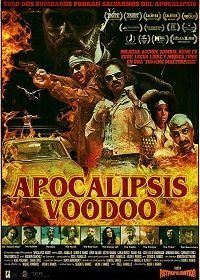 Вуду Апокалипсис (2018) Voodoo Apocalypse / Apocalipsis Voodoo