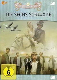 Шесть лебедей (2012) Die sechs Schwäne