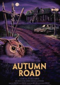 Осенняя дорога (2021) Autumn Road