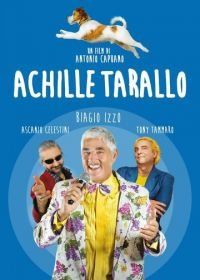 Ахилес Таралло (2018) Achille Tarallo