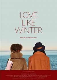 Любовь похожая на зиму (2020) Love Like Winter