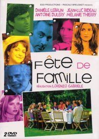 Семейный праздник (2006) Fête de famille