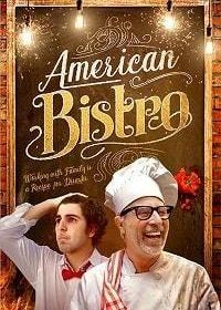 Американское бистро (2019) American Bistro