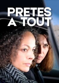 Матери готовы на все (2017) Prêtes à tout