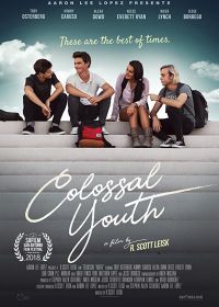 Невероятная юность (2018) Colossal Youth