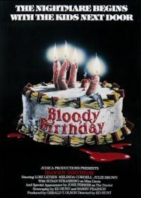 Кровавый день рождения (1981) Bloody Birthday