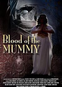 Кровь Мумии (2019) Blood of the Mummy