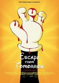 Побег из завтра (2013) Escape from Tomorrow