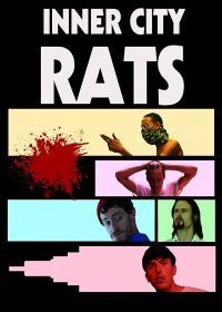 Крысы из гетто (2019) Inner City Rats