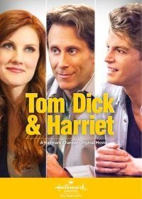 Том, Дик и Гарриет (2013) Tom Dick & Harriet
