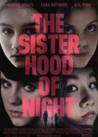 Сестринство ночи (2014) The Sisterhood of Night