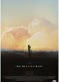 Повесть об одном сне (2020) The Wanting Mare