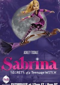 Сабрина — маленькая ведьма (2013) Sabrina: Secrets of a Teenage Witch