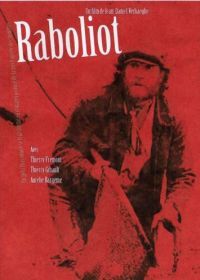 Раболио (2008) Raboliot